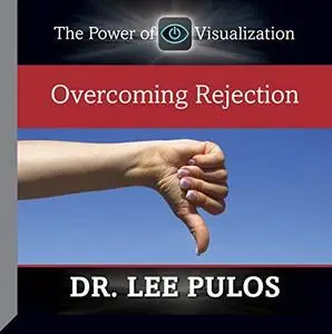 Overcoming Rejection [Audiobook]