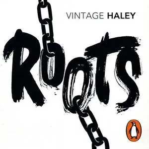 «Roots» by Alex Haley