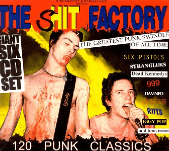 VA - The Shit Factory - The Greatest Punk Swindle Of All Time (1998)