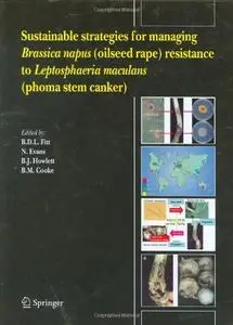 Sustainable strategies for managing Brassica napus (oilseed rape) resistance to Leptosphaeria maculans