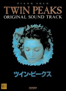 Twin Peaks - Original Soundtrack (Piano Solo Songbook) by Angelo Badalamenti