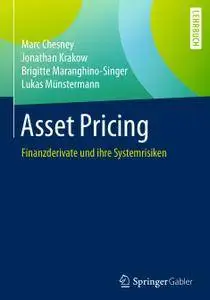 Asset Pricing: Finanzderivate und ihre Systemrisiken