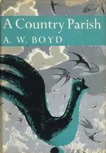 A Country Parish: Book 9 (Collins New Naturalist Library)