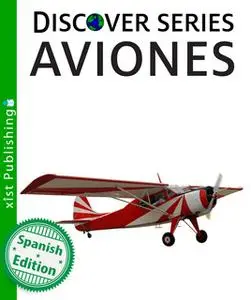 «Aviones» by Xist Publishing