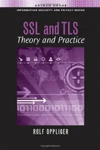 SSL and TLS: Theory and Practice (repost)