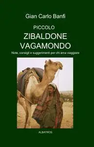 PICCOLO ZIBALDONE VAGAMONDO