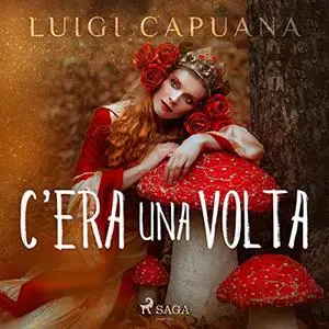 «C'era una volta» by Luigi Capuana