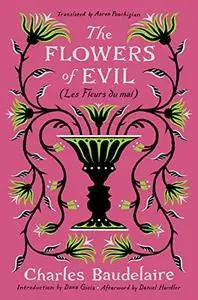 The Flowers of Evil (Les Fleurs du mal)