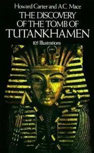 The Discovery of the Tomb of Tutankhamen (Repost)