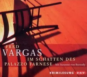 Fred Vargas - Im Schatten des Palazzo Farnese