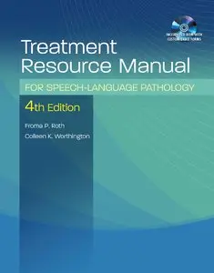Froma P. Roth, Colleen K. Worthington, "Treatment Resource Manual for Speech Language Pathology"