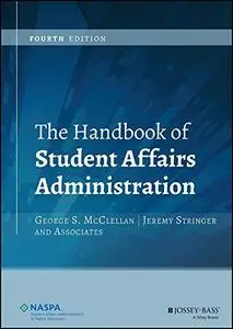 The Handbook of Student Affairs Administration