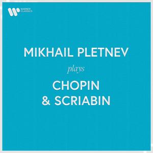 Mikhail Pletnev - Mikhail Pletnev plays Chopin & Scriabin (2023)