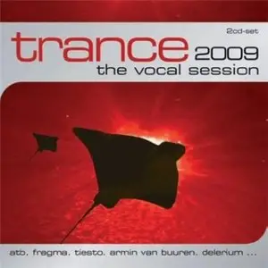 Trance The Vocal Session 2009 