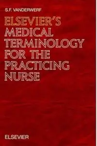 Medical Terminology for the Practicing Nurse