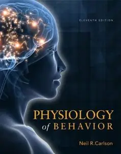 Physiology of Behavior (11th Edition) [Repost]