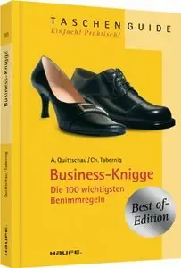 Business-Knigge: Die 100 wichtigsten Benimmregeln, Auflage: 2 (Repost)