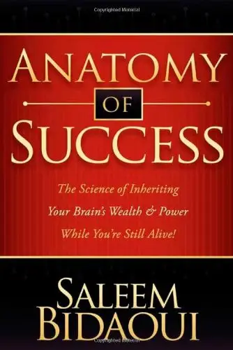 Anatomy of Success: The Science of Inheriting Your Brain's Wealth & Power While You're Still Alive! (repost)