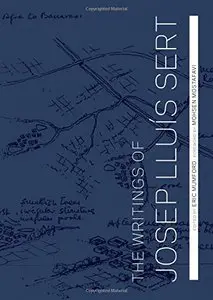 The Writings of Josep Lluís Sert
