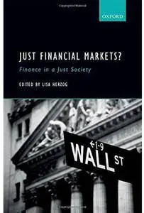 Just Financial Markets?: Finance in a Just Society [Repost]