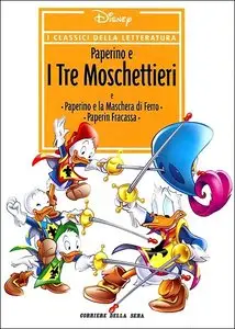 I Classici Della Letteratura Disney - Volume 5 - Paperino e I Tre Moschettieri