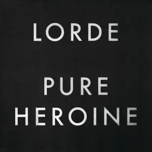Lorde - Pure Heroine (2013/2021) [Official Digital Download 24/192]