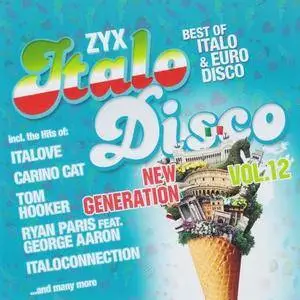 VA - ZYX Italo Disco New Generation Vol 12 (2018)