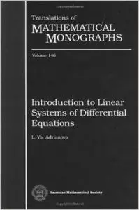 Introduction to Linear Systems of Differential Equations by L. Ya. Adrianova