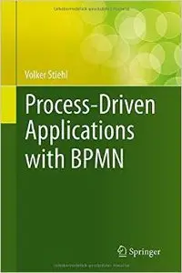 Process-Driven Applications with BPMN