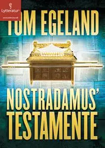 «Nostradamus' testamente» by Tom Egeland