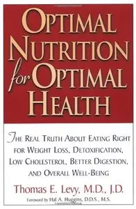 Optimal Nutrition for Optimal Health (repost)