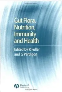 Gut Flora, Nutrition, Immunity and Health [Repost]