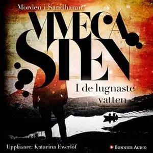 «I de lugnaste vatten» by Viveca Sten