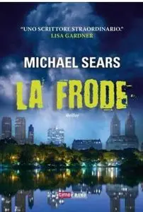 Michael Sears - La frode