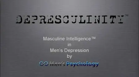 Dr. Paul Dobransky: Depresculinity - Masculine Intelligence in Men's Depression