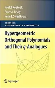 Hypergeometric Orthogonal Polynomials and Their q-Analogues