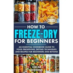 How to Freeze-Dry for Beginners [Audiobook]