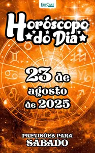 Horóscopo do Dia - 22 Agosto 2025