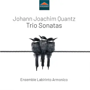 Ensemble Labirinto Armonico - Johann Joachim Quantz: Trio Sonatas (2022)