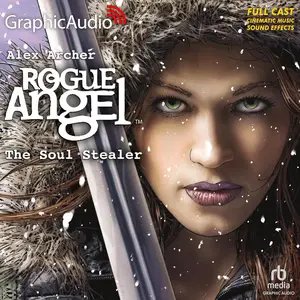 The Soul Stealer [Dramatized Adaptation]: Rogue Angel