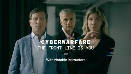 MasterClass - Cyberwarfare: The Front Line is You