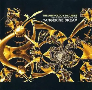 Tangerine Dream - The Anthology Decades - The Space Years Volume One (2008)