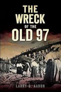 The Wreck of the Old 97