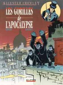 Alcester Crowley - Tome 2 - Les gorilles de l'apocalypse