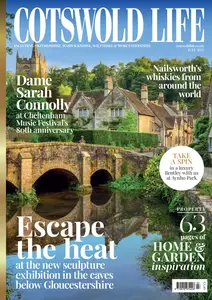 Cotswold Life - July 2025