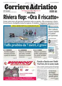 Corriere Adriatico Ancona - 29 Luglio 2024