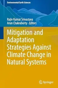 Mitigation and Adaptation Strategies Against Climate Change in Natural Systems