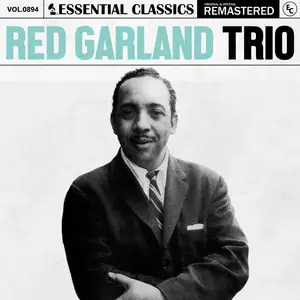 Red Garland Trio - Essential Classics, Vol. 894- Red Garland Trio (2025) [Official Digital Download]