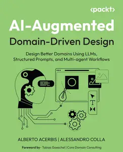 AI‑Augmented Domain‑Driven Design: Design Better Domains Using LLMs, Structured Prompts, and Multi-agent Workflows