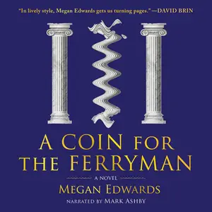 A Coin for the Ferryman: A Novel [Audiobook]